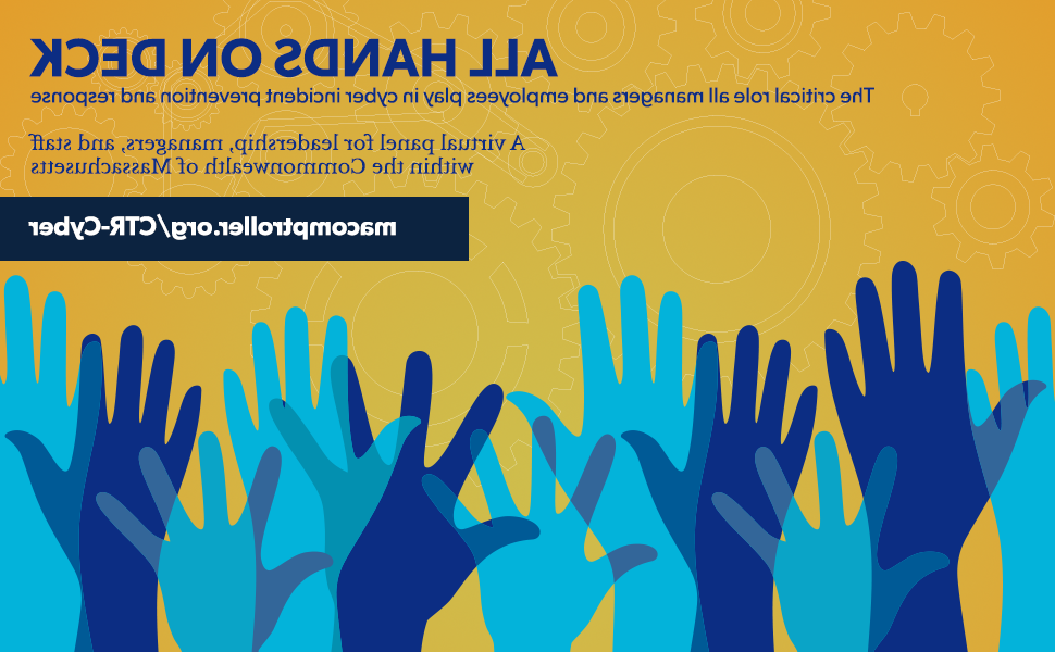 The text "All Hands on Deck: The critical role all managers and employees play in cyber incident prevention and response. A virtual panel for leadership, managers, and staff within the Commonwealth of Massachusetts. 54zhangmi.com/ctr-cyber"